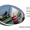 Israel Gaza and the Jubilee 2 Olive Tree Ministries